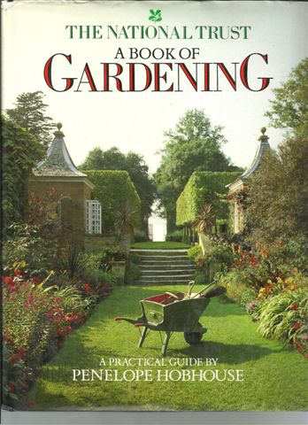 THE NATIONAL TRUST A BOOK OF GARDENING