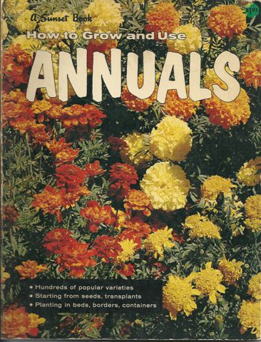HOW TO GROW ANNUALS