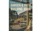 GARDEN AND PATIO BUILDING BOOK